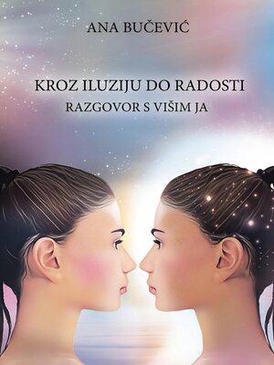 cover image of KROZ ILUZIJU DO RADOSTI